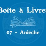 Boîte à livres – Code postal, ville – (07) Ardèche