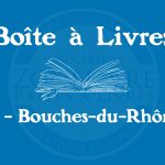 Boîte à livres – Code postal, ville – (13) Bouches-Du-Rhône
