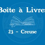 Boîte à livres – Code postal, ville – (23) Creuse