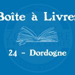 Boîte à livres – Code postal, ville – (24) Dordogne