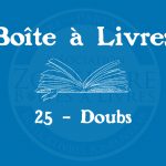 Boîte à livres – Code postal, ville – (25) Doubs