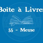 Boîte à livres – Code postal, ville – (55) Meuse