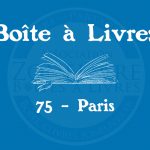 Boîte à livres – Code postal, ville – (75) Paris