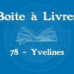 Boîte à livres – Code postal, ville – (78) Yvelines